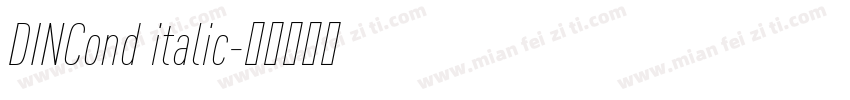 DINCond italic字体转换